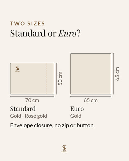 Siluxe silk pillowcase sizes: Standard 50 × 70 cm in Gold or Rose gold, Euro 65 × 65 cm in Gold, envelope closure, no zip or button