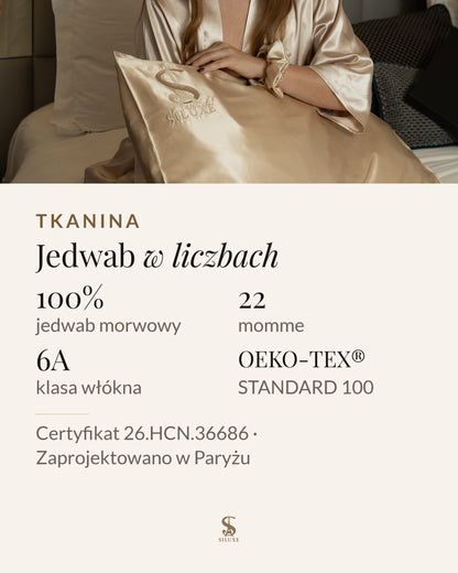 Jedwab w liczbach: 100% jedwab morwowy, 22 momme, klasa 6A, OEKO-TEX® STANDARD 100, certyfikat 26.HCN.36686, zaprojektowano w Paryżu